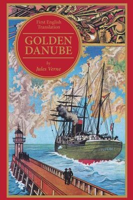 Golden Danube(English, Paperback, Verne Jules)
