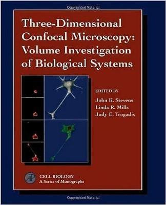 Three-Dimensional Confocal Microscopy: Volume Investigation of Biological Specimens(English, Hardcover, unknown)