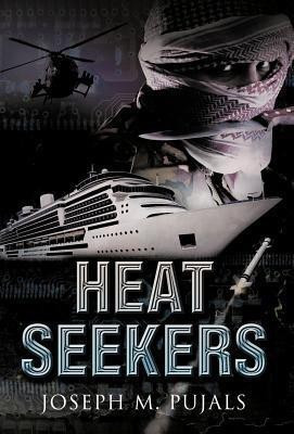The Heat Seekers(English, Hardcover, Pujals Joseph M.)