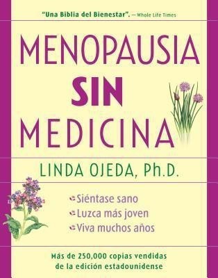 Menopausia Sin Medicina(English, Paperback, Ojeda Linda PH D Ph.D.)