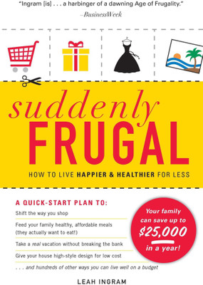 Suddenly Frugal(English, Paperback, Ingram Leah)