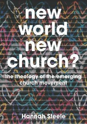 New World, New Church?(English, Paperback, Steele Hannah)