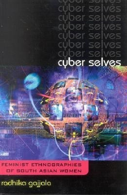 Cyber Selves(English, Paperback, Gajjala Radhika)