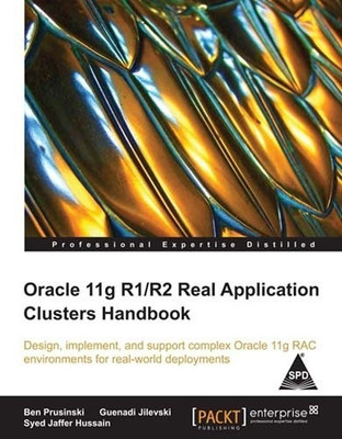 Oracle 11g R1 / R2 Real Application Clusters Handbook(English, Paperback, Prusinski Ben)