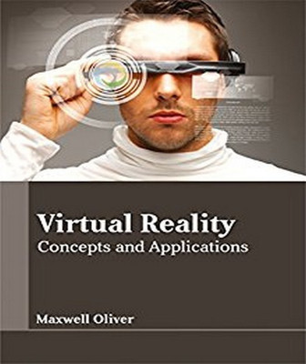 Virtual Reality: Concepts and Applications(English, Hardcover, unknown)