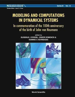 Modeling And Computations In Dynamical Systems: In Commemoration Of The 100th Anniversary Of The Birth Of John Von Neumann(English, Hardcover, unknown)