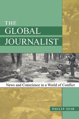 The Global Journalist(English, Paperback, Seib Philip)