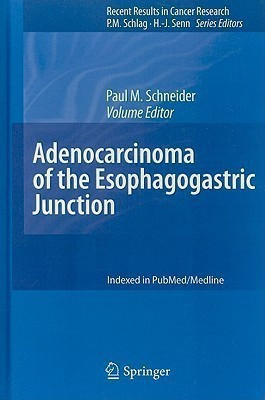 Adenocarcinoma of the Esophagogastric Junction(English, Hardcover, unknown)