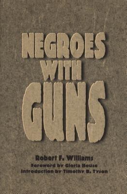 Negroes with Guns(English, Paperback, Williams Robert F.)