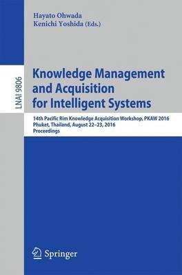 Knowledge Management and Acquisition for Intelligent Systems(English, Paperback, unknown)