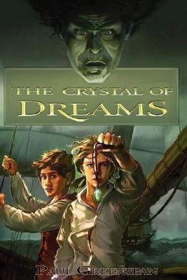 The Crystal of Dreams(English, Paperback, Greenspan Paul,)