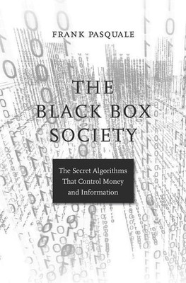The Black Box Society(English, Paperback, Pasquale Frank)