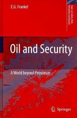 Oil and Security(English, Hardcover, Frankel E.G.)