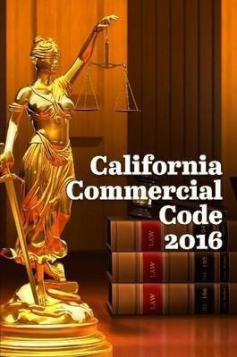 California Commercial Code 2016(English, Paperback, Snape John)