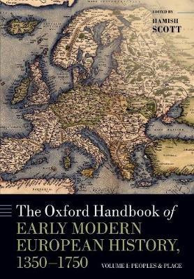 The Oxford Handbook of Early Modern European History, 1350-1750(English, Paperback, unknown)