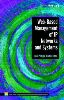 Web-Based Management of IP Networks and Systems(English, Hardcover, Martin-Flatin Jean-Philippe)