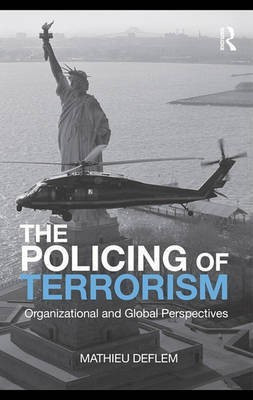 The Policing of Terrorism(English, Electronic book text, Deflem Mathieu)