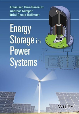 Energy Storage in Power Systems(English, Hardcover, Diaz-Gonzalez Francisco)