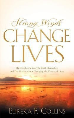 Strong Winds Change Lives(English, Paperback, Collins Eureka F)