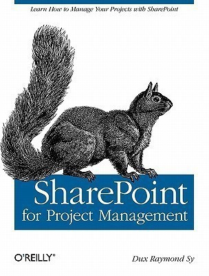 SharePoint for Project Management(English, Paperback, Sy Dux Raymond)