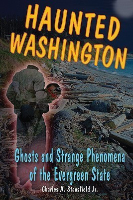 Haunted Washington(English, Paperback, Stansfield Charles A.)