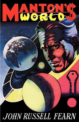 Manton's World(English, Paperback, Fearn John Russell)