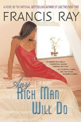 Any Rich Man Will Do(English, Paperback, Ray Francis)