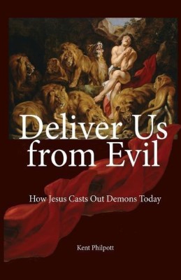 Deliver Us from Evil(English, Paperback, Philpott Kent Allan)