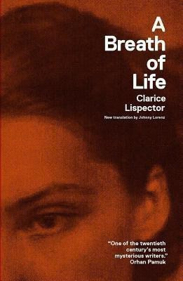 A Breath of Life(English, Paperback, Lispector Clarice)