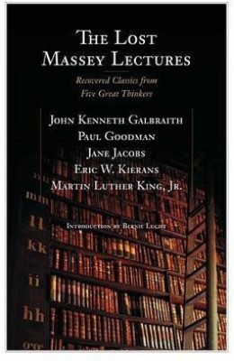 The Lost Massey Lectures(English, Electronic book text, Galbraith John)