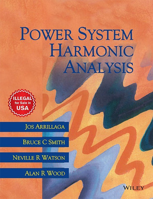 Power System Harmonic Analysis(English, Paperback, Arrillaga Jos)
