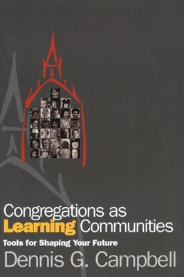 Congregations as Learning Communities(English, Paperback, Campbell Dennis G.)