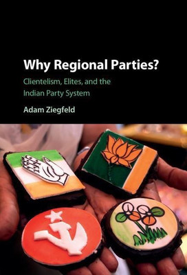 Why Regional Parties?(English, Hardcover, Ziegfeld Adam)