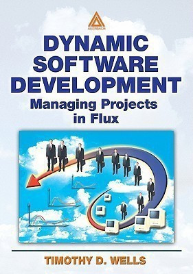 Dynamic Software Development(English, Paperback, Wells Timothy)
