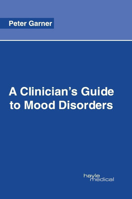 A Clinician's Guide to Mood Disorders(English, Hardcover, unknown)