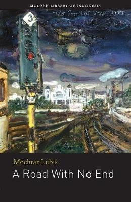 A Road with No End(English, Paperback, Lubis Mochtar)