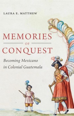 Memories of Conquest(English, Paperback, Matthew Laura E.)