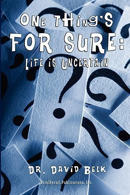 One Thing's for Sure(English, Paperback, Belk Dr. David)