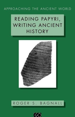 Reading Papyri, Writing Ancient History(English, Paperback, Bagnall Roger S)