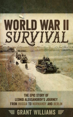 World War II Survival(English, Paperback, Williams Grant)