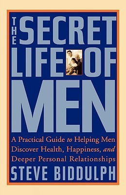 The Secret Life of Men(English, Paperback, Biddulph Steve)