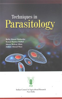 Techniques in Parasitology(Paperback, Rafiq Ahmad Shahardar, Kamal Hashan Bulbul, Idrees Mehraj Allaie)