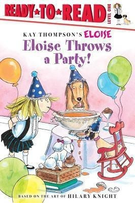Eloise Throws a Party!(English, Paperback, unknown)