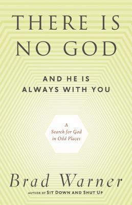 There is No God and He is Always with You(English, Paperback, Warner Brad)