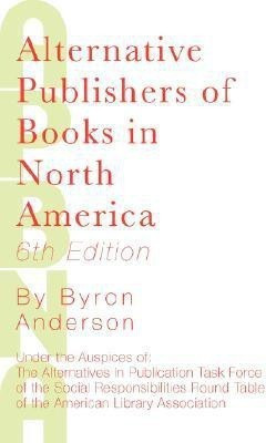 Alternative Publishers of Books in North America, 6th Edition(English, Paperback, unknown)