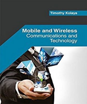 Mobile and Wireless: Communications and Technology(English, Hardcover, unknown)