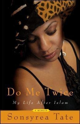 Do Me Twice(English, Paperback, Tate Sonsyrea)