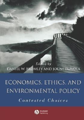 Economics, Ethics, and Environmental Policy(English, Paperback, unknown)