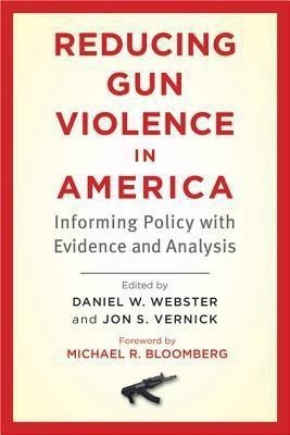 Reducing Gun Violence in America(English, Paperback, unknown)