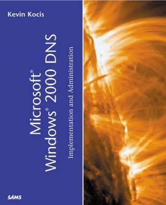 Microsoft Windows 2000 DNS(English, Paperback, Kocis Kevin)
